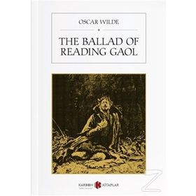 The Ballad Of Reading Gaol - Oscar Wilde
