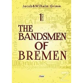The Bandsmen Of Bremen - Jacop Wilhelm Grimm