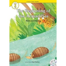 The Beginning of the Armadillos +CD eCR Level 2 - Joseph Rudyard Kipling