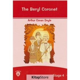 The Beryl Coronet - Stage 4 - Sir Arthur Conan Doyle