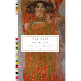The Best Medicine : Stories of Healing