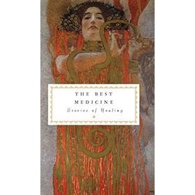 The Best Medicine : Stories of Healing