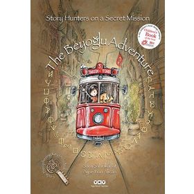 THE BEYOĞLU ADVENTURE - SARA ŞAHINKANAT