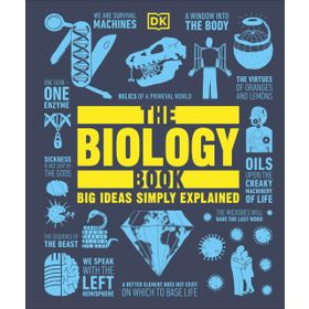 The Biology Book: Big Ideas Simply Explained