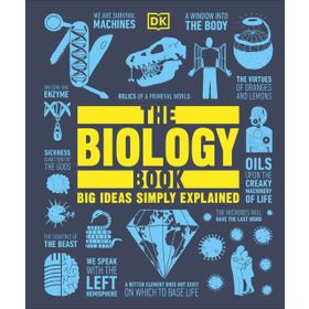 The Biology Book: Big Ideas Simply Explained