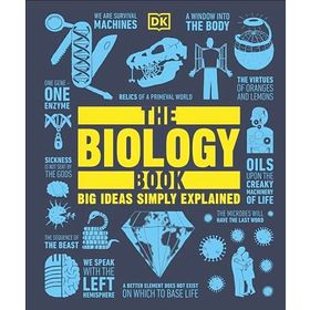 The Biology Book: Big Ideas Simply Explained