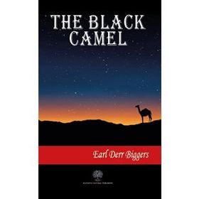 The Black Camel - Earl Derr Biggers