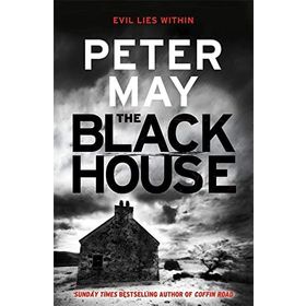 The Blackhouse: Book One of the Lewis Trilogy: Murder comes to the Outer Hebrides