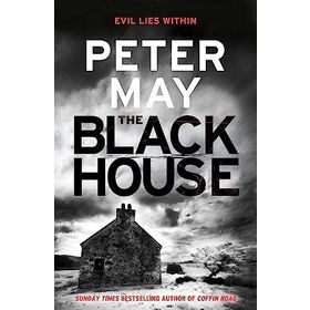 The Blackhouse: Book One of the Lewis Trilogy: Murder comes to the Outer Hebrides