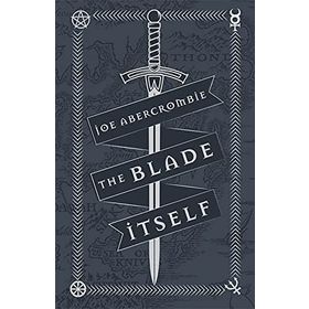 The Blade Itself: Collector's Tenth Anniversary Limited Edition