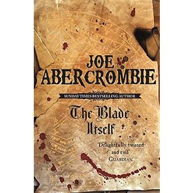 The Blade Itself: Collector's Tenth Anniversary Limited Edition