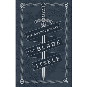 The Blade Itself: Collector's Tenth Anniversary Limited Edition
