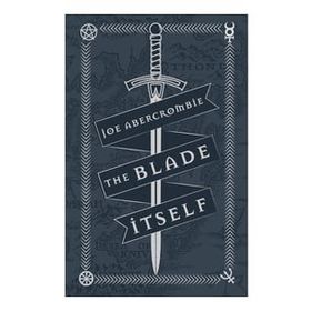 The Blade Itself: Collector's Tenth Anniversary Limited Edition