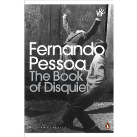 The Book of Disquiet - Fernando Pessoa
