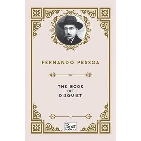 The Book of Disquiet - Fernando Pessoa