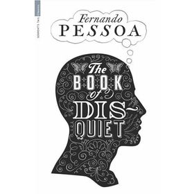 The Book of Disquiet - Fernando Pessoa