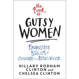The Book of Gutsy Women - Chelsea Clinton
