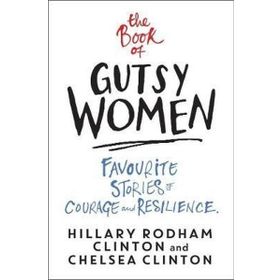 The Book of Gutsy Women - Chelsea Clinton