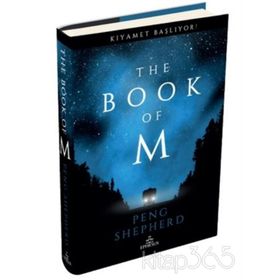 The Book of M Kıyamet Başlıyor - Peng Shepherd