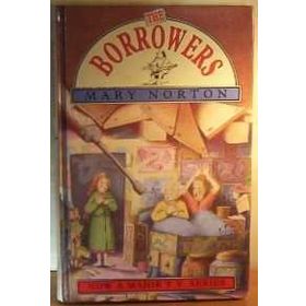 THE BORROWERS - MARY NORTON