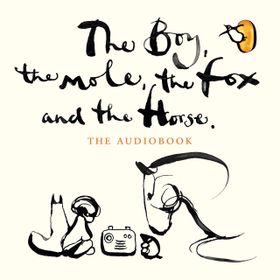 The Boy The Mole The Fox And The Horse - Charlie Mackesy
