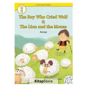 The Boy Who Cried Wolf-The Lion and the Mouse +CD eCR Level 2 - Aesop