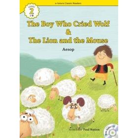 The Boy Who Cried Wolf-The Lion and the Mouse +CD eCR Level 2 - Aesop