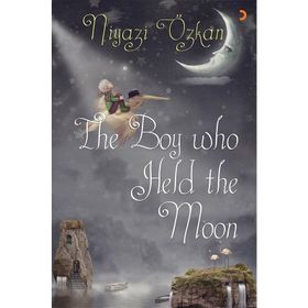 The Boy Who Held The Moon - Niyazi Özkan