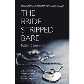 THE BRIDE STRIPPED BARE - NIKKI GEMMELL