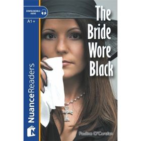 THE BRIDE WORE BLACK NUANCE READERS LEVEL 2 - PAULINE O´CAROLAN
