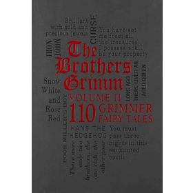 The Brothers Grimm Volume II: 110 Grimmer Fairy Tales: 2 Kitap