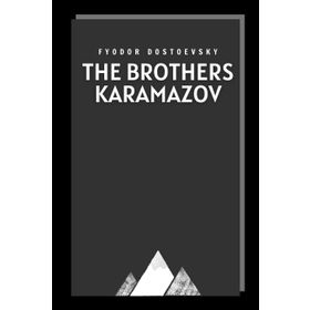 The Brothers Karamazov - Fyodor Mihayloviç Dostoyevski