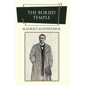 The Buried Temple - Maurice Maeterlinck