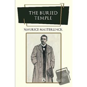 The Buried Temple - Maurice Maeterlinck
