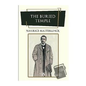 The Buried Temple - Maurice Maeterlinck