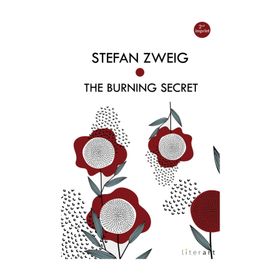 The Burning Secret - stephan zweig