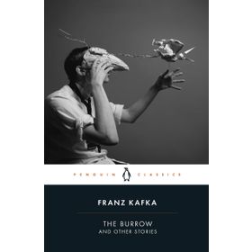 The Burrow: Posthumously Published Short Fiction