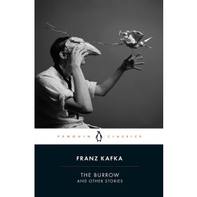 The Burrow: Posthumously Published Short Fiction