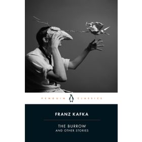 The Burrow: Posthumously Published Short Fiction