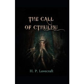 The Call Of Cthulhu - H.P. Lovecraft