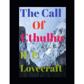 The Call Of Cthulhu - H.P. Lovecraft