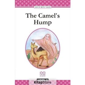 The Camel’s Hump - Favourıte Tales