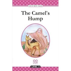The Camel’s Hump - Favourıte Tales