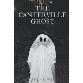 The Canterville Ghost - Oscar Wilde