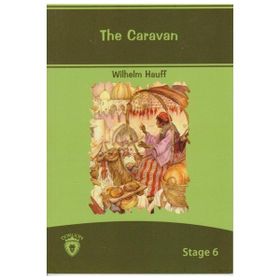 The Caravan - Wilhelm Hauff