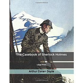 The Case-Book of Sherlock Holmes Collins Classics - s artur conan doyle