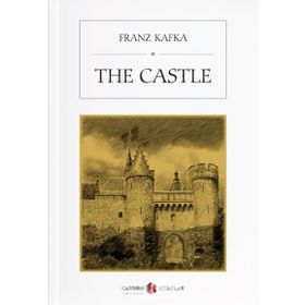 The Castle - Franz Kafka