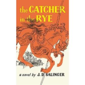 The Catcher In The Rye - J. D. Salinger