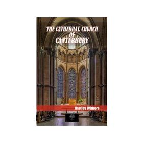 The Cathedral Church Of Canterbury-Platanus Publishing