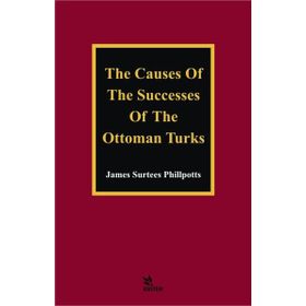 The Causes of The Successes of The Ottoman Turks Kriter Yayınları